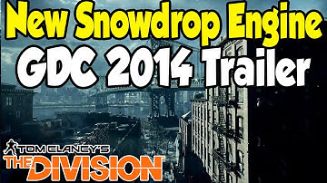 The Division - Snowdrop Engine Trailer GDC 2014