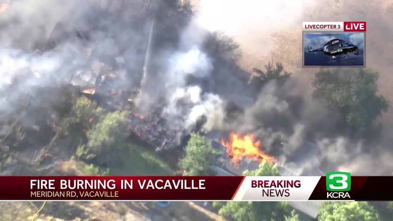 Video: Fire burns structures in Vacaville area of Solano County