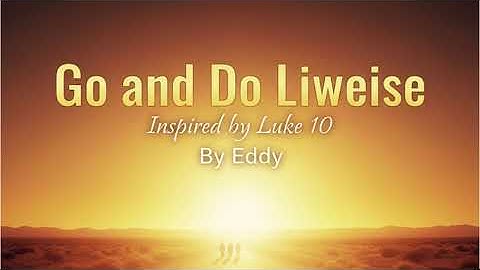 Go and Do Likewise official Gospel Harmony 