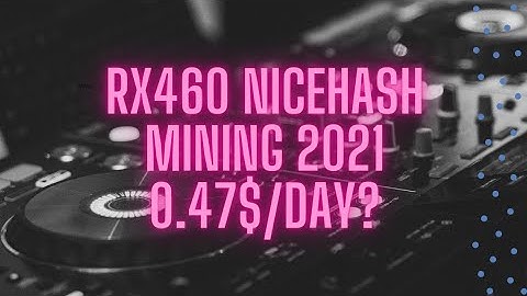 Bitcoin mining RX460 2021