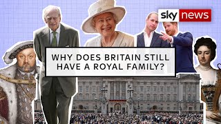 Explained: Why does Britain still have a Royal family?