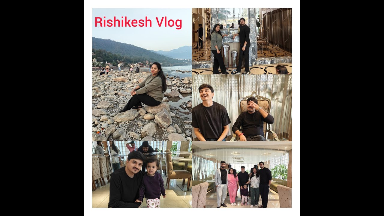 Meerut – Haridwar – Rishikesh Trip | Family Trip Vlog | Rishikesh Uttarakhand | Family Fun |