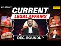 December 2025 Legal Current Affairs | Nuclear Energy Bill & UGC Reform | CLAT 2027