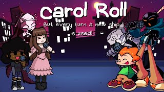 Friday Night Funkin':Carol Roll but every turn a new ship is used! Ft. @lilliancraig4690 | UTAU + FL