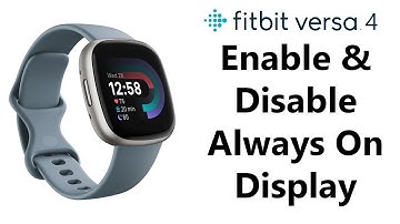 How To Enable & Disable Always On Display On Fitbit Versa 4