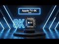 New Apple TV 4K 2026: A19 Chip, 8K Support &amp; Release Date!