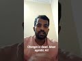 Chatgpt is dead. Meet Agentic AI!