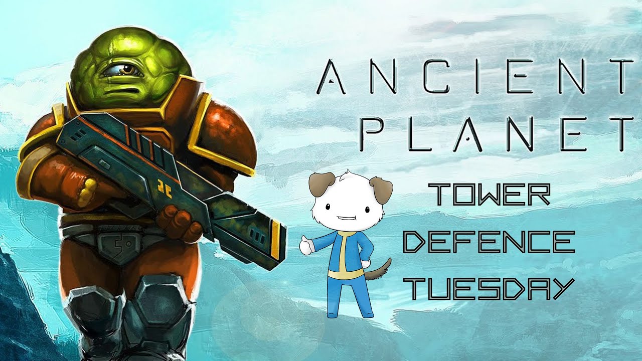 Gdog Plays ANCIENT PLANET  [Tower Defence Tuesday]