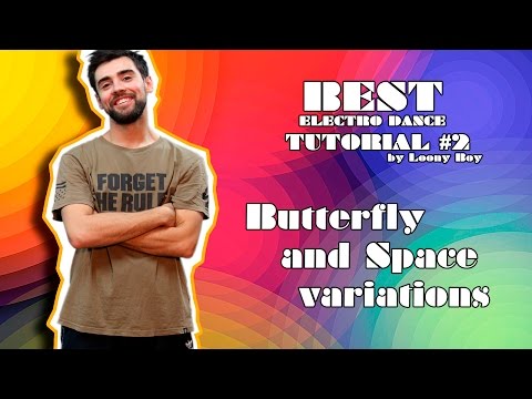 Best electro dance tutorial №2 (LBE dance studio Moscow) Butterfly and space variations