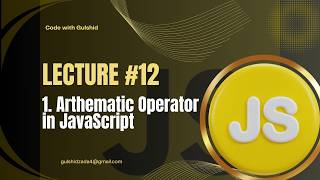 Celebrity JavaScript Lecture #12 – Arithmetic Operators in JavaScript Wealth