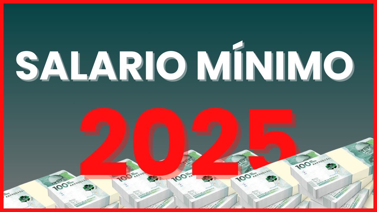 💥Así Quedaría el AUMENTO del SALARIO MINIMO para el 2025 (SMMLV 2025 ...