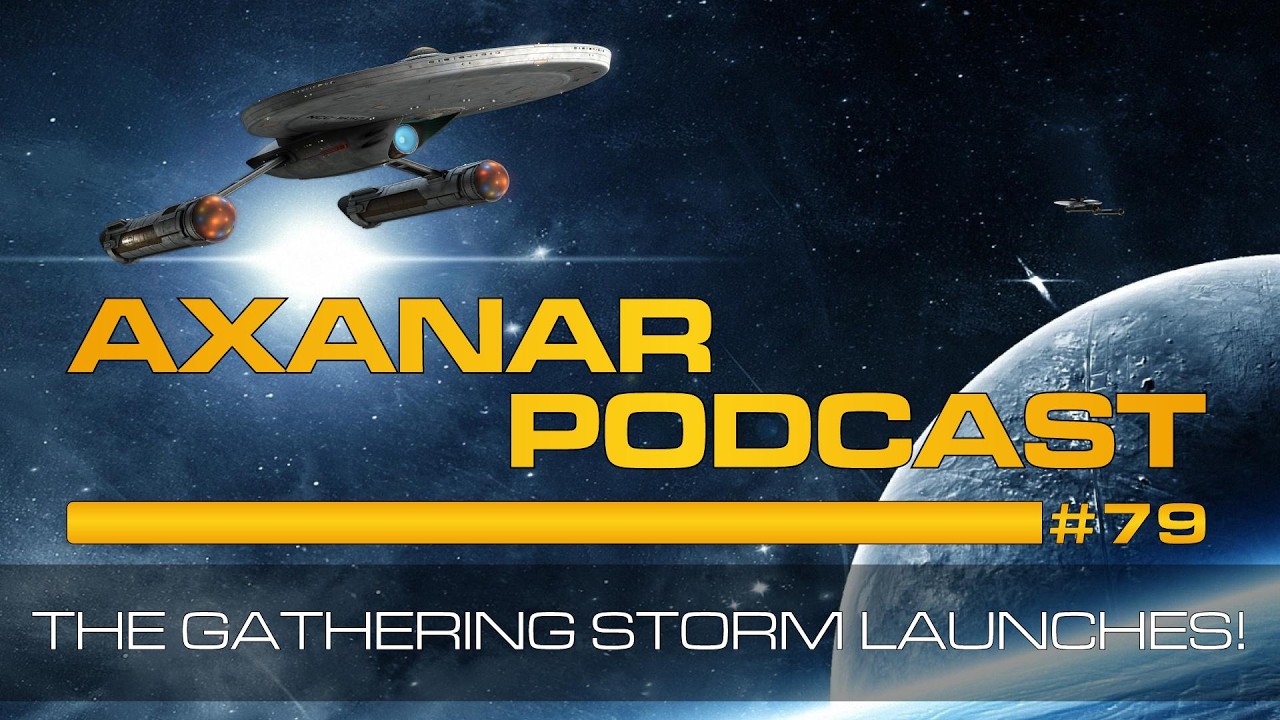 Axanar Podcast # 79 - The Gathering Storm Premier, Take Down and return!