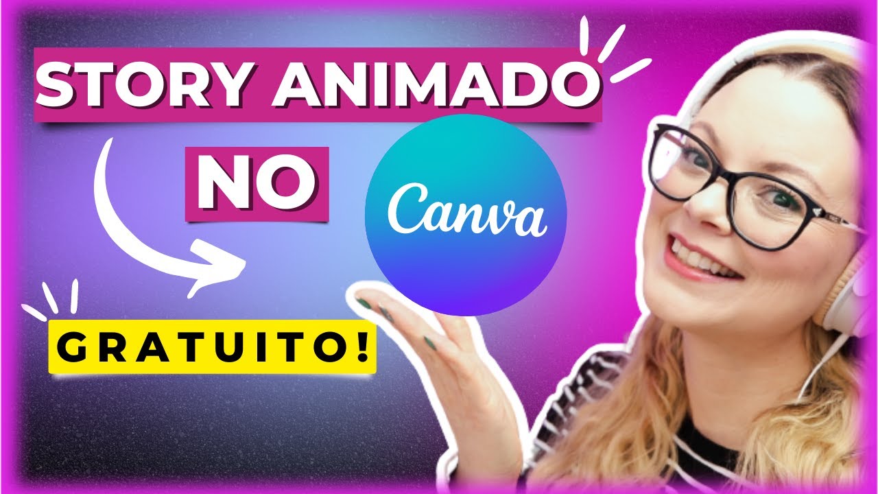COMO FAZER Story Animado no CANVA 😍