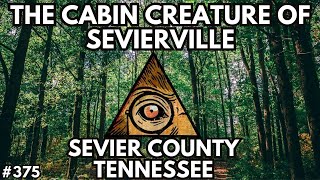 What They Saw in the Tennessee Woods Still Haunts Them To This Day | Bigfoot Society 375