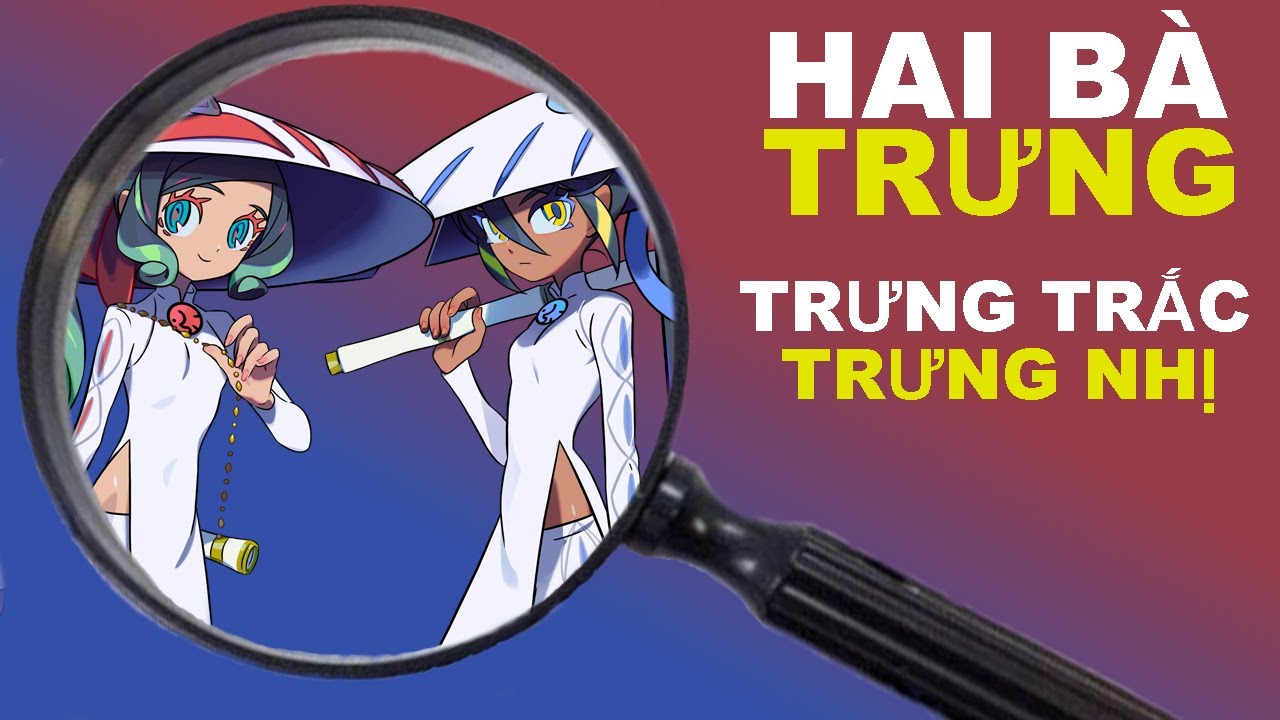 How Accurate are FGO's Hai Bà Trưng?