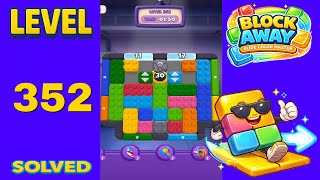 Block Away – Level 352 | Walkthrough Fast & Clean Solution