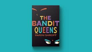 The Bandit Queens By Parini Shroff Book Trailer