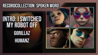 Watch Gorillaz Intro I Switched My Robot Off video