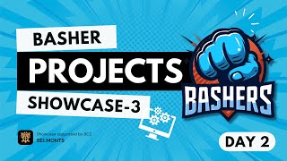 Basher Project Showcase - 3 (Day 2) | Byte Bash Blitz | Belmonts