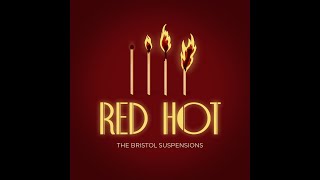 Want Me Back (opb. Cody Fry, Cory Wong, & Dynamo) - The Bristol Suspensions