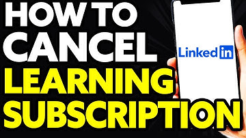 How To Cancel Linkedin Learning Subscription (Easy Way)