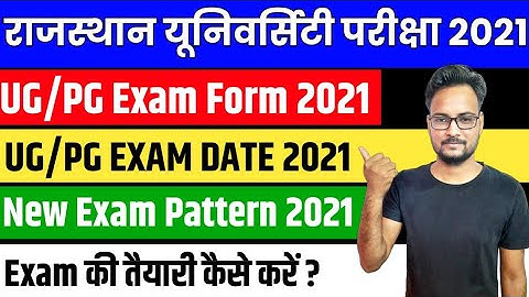 Rajasthan University UG/PG Exam 2021 | RU Exam Form 2021 | RU Exam Date 2021 | RU New Exam Pattern