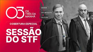 SESSÃO DO STF: ASSISTA AO VIVO COM IMAGENS DO PLENÁRIO — OS TRÊS DA MANHÃ , 15/09