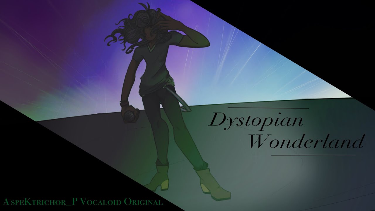 Dystopian Wonderland (ft. DEX)