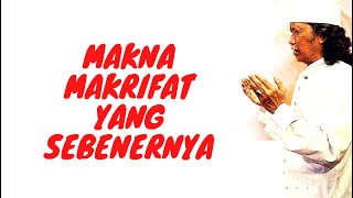 Cak Nun Terbaru  Makna Makrifat Yang Sebenarnya