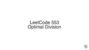 LeetCode 553: Optimal Division