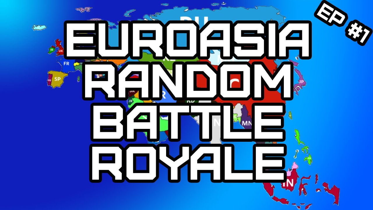 Eurasia Random Battle Royale | RANDOM Battle for Dominance in Eurasia