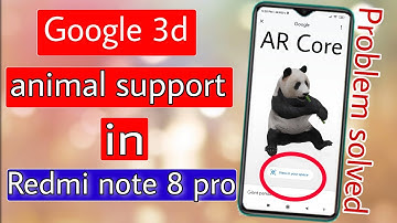 Use google 3d animal in Redmi note 8 pro | install Ar core