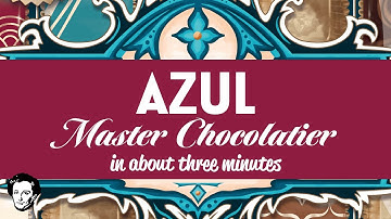Azul master chocolatier in about 3 minutes