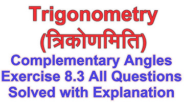 Trigonometric Ratios of Complementary Angles & Exercise 8.3 All Questions Solved | Class 10 Maths