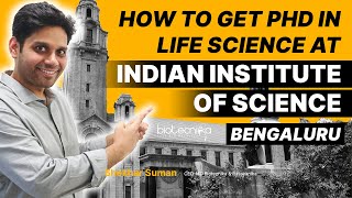 How To Get PhD in Life Science at the Indian Institute of Science, IISc Bangalore? #iisc #phd