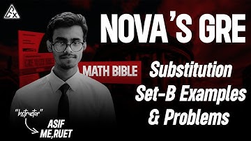 GRE Math | Nova’s GRE Math Bible: Substitution - Set B Explained with Logic & Solutions