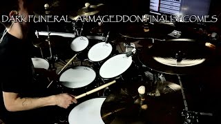 Dark Funeral - Armageddon Finally Comes (drum cover)