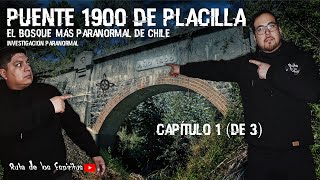 Puente 1900 de Placilla El Lugar Más Paranormal de Chile @rutadelosespiritus