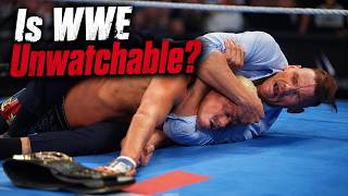 Has WWE Become Unwatchable?