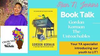 BOOK TALK: GORDAN KORMAN’S UNTEACHABLES