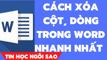Cách Xóa Cột, Xóa Dòng Trong Word Nhanh Nhất