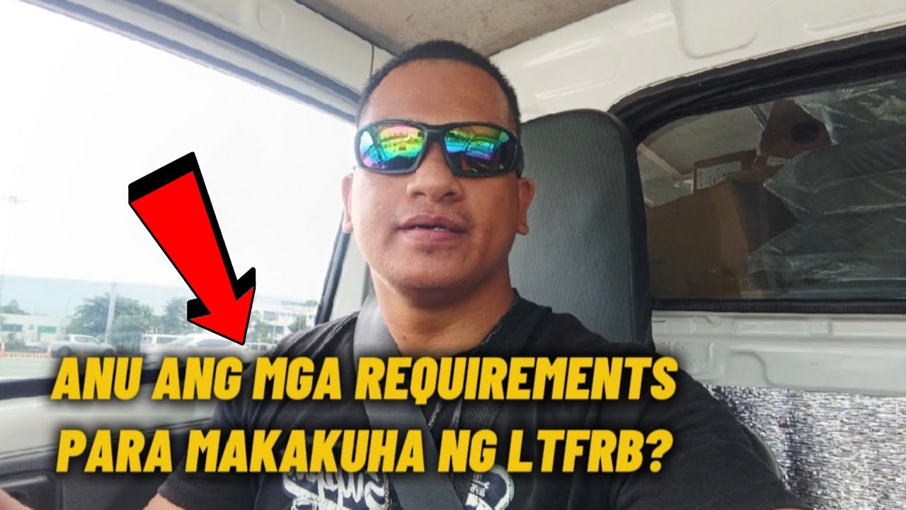 Anu ang mga requirements para makakuha ng ltfrb? 