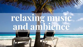 OCEAN Ambience with Beach Inspired Relaxing Happy Music by The Calming Cafe 76 views 1 year ago 3 hours, 57 minutes