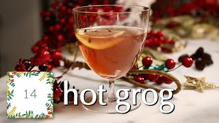 Hot Grog: Cocktails with Britt! Holiday Countdown 2022! ~Dinner Party Tonight