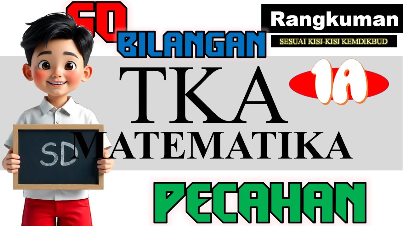 TKA matematika  2026 Bilangan pecahan rangkuman 1a sesuai kisi kisi kemdikbud