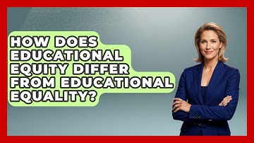 How Does Educational Equity Differ From Educational Equality? - Accessible Learning For All