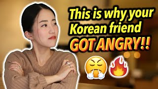 Why Your Korean Friend is Upset at You