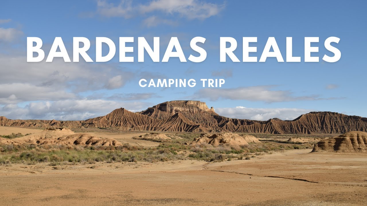 camping-trip-bardenas-reales-youtube