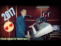 Cheb Jalti El Wahrani 2017 Matgolich El Mektoub Tooop 