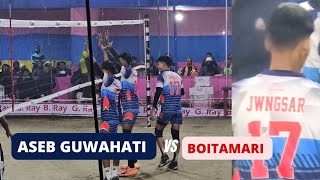 ASEB Guwahati vs Boitamari || Volleyball Competition @jaraphaglacreation